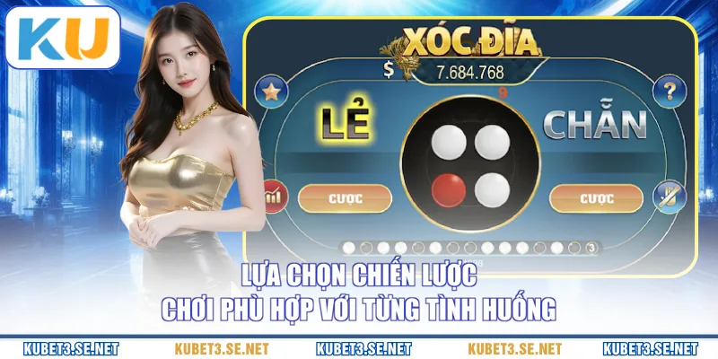 Lựa chọn chiến lược chơi phù hợp với từng tình huống
